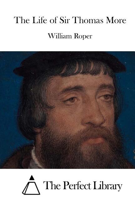 Front cover_The Life of Sir Thomas More