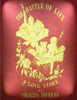 Couverture_The battle of life by Charles Dickens (1846)