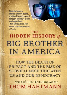 Couverture_The Hidden History of Big Brother in America