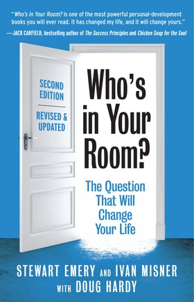 Who's In Your Room? Revised And Updated: The Question That Will Change Your Life