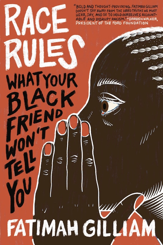 Race Rules: What Your Black Friend Won’t Tell You