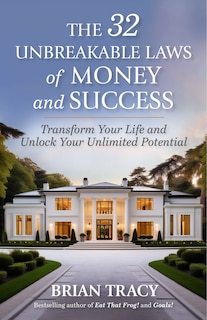 Front cover_The 32 Unbreakable Laws of Money and Success