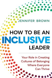 Front cover_How To Be An Inclusive Leader