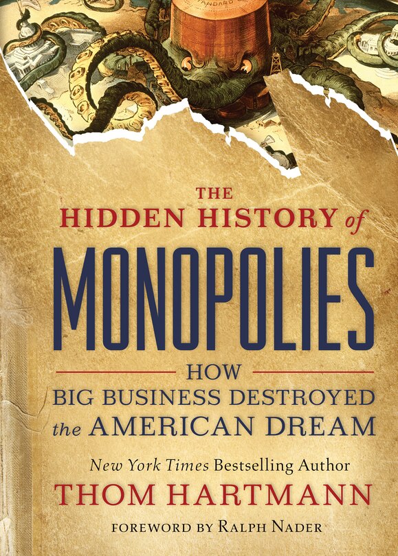 Front cover_The Hidden History Of Monopolies
