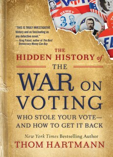 Couverture_The Hidden History Of The War On Voting
