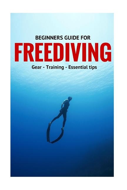 Front cover_Beginners Guide For Freediving