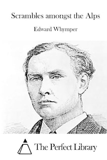 Front cover_Scrambles Amongst The Alps