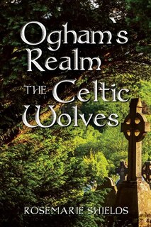 Front cover_Ogham`s Realm The Celtic Wolves