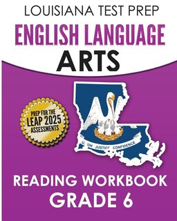 Front cover_Louisiana Test Prep English Language Arts Reading Workbook Grade 6