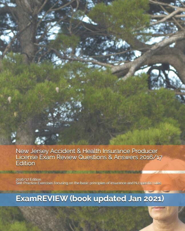 Front cover_New Jersey Accident & Health Insurance Producer License Exam Review Questions & Answers 2016/17 Edition