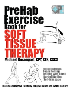 Front cover_PreHab Exercise Book for Soft Tissue Therapy