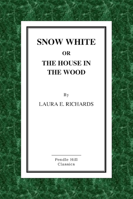 Front cover_Snow-White or the House in the Wood