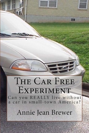 The Car Free Experiment: Can You REALLY Live Without a Car in Small-Town America?