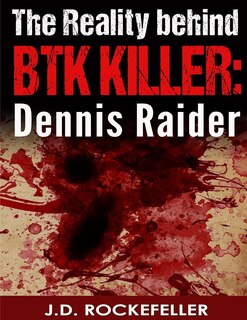 Front cover_The Reality behind the BTK Killer