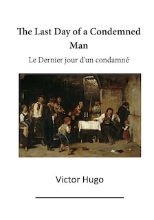 Front cover_The Last Day of a Condemned Man