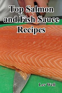 Front cover_Top Salmon and Fish Sauce Recipes