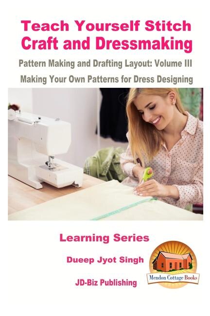 Couverture_Teach Yourself Stitch Craft And Dressmaking Pattern Making And Drafting Layout