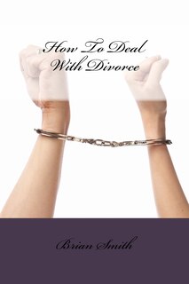 Front cover_How To Deal With Divorce