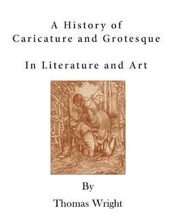 Couverture_A History of Caricature and Grotesque