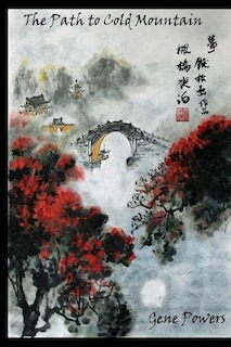 The Path to Cold Mountain: An American-Irish-Chinese-Philosophical-Romance-Murder Mystery