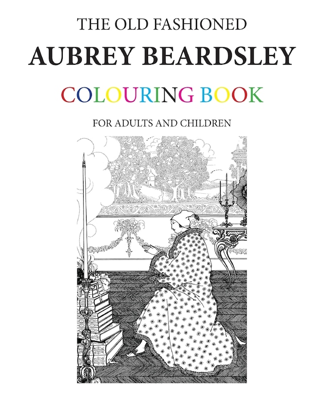 Couverture_The Old Fashioned Aubrey Beardsley Colouring Book