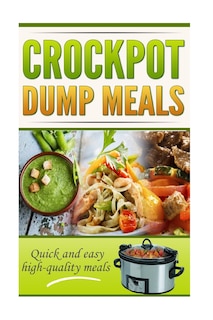 Couverture_Crockpot Dump Meals Cookbook