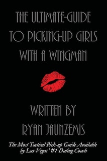 Front cover_The Ultimate-Guide to Picking-up Girls with a Wingman