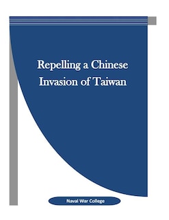 Couverture_Repelling a Chinese Invasion of Taiwan