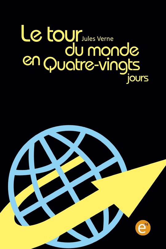 Le tour du monde en quatre-vingts jours