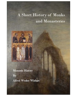 Front cover_A Short History of Monks and Monasteries