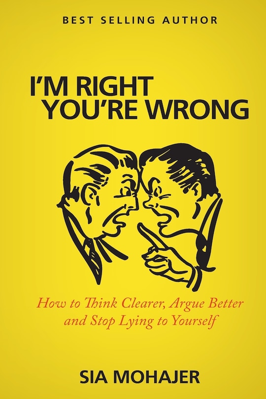 Front cover_I'm Right - You're Wrong