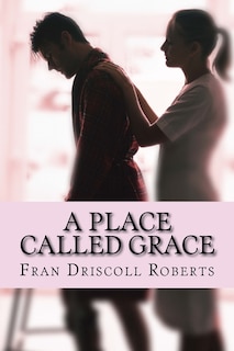 A Place Called Grace