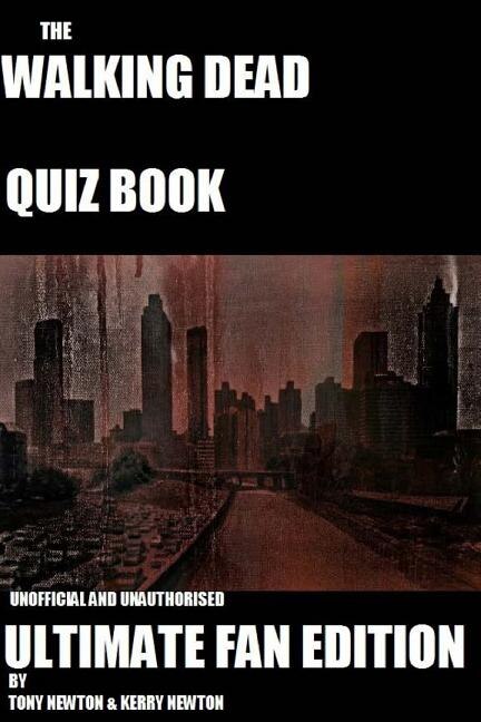Front cover_The Walking Dead Quiz Book