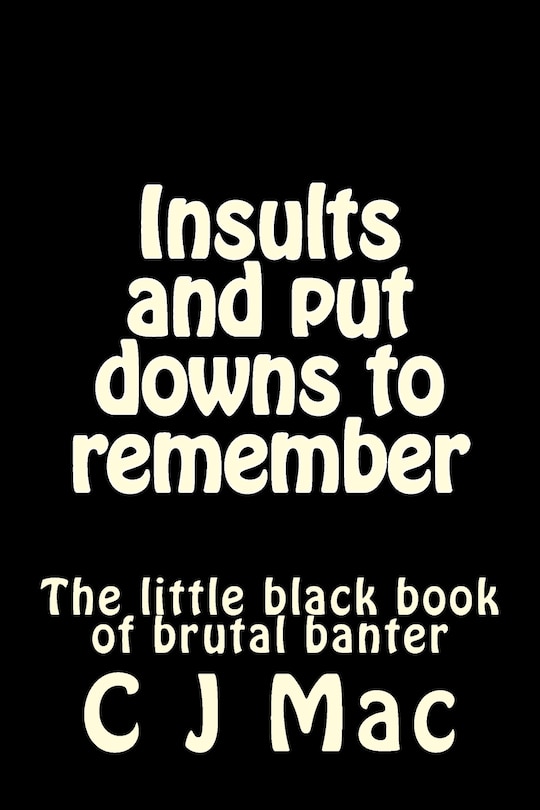 Front cover_Insults and put downs to remember
