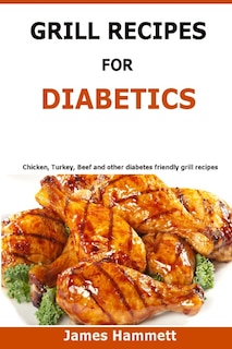 Front cover_Diabetic Grill Recipes