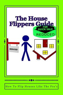 Front cover_The House Flippers Guide