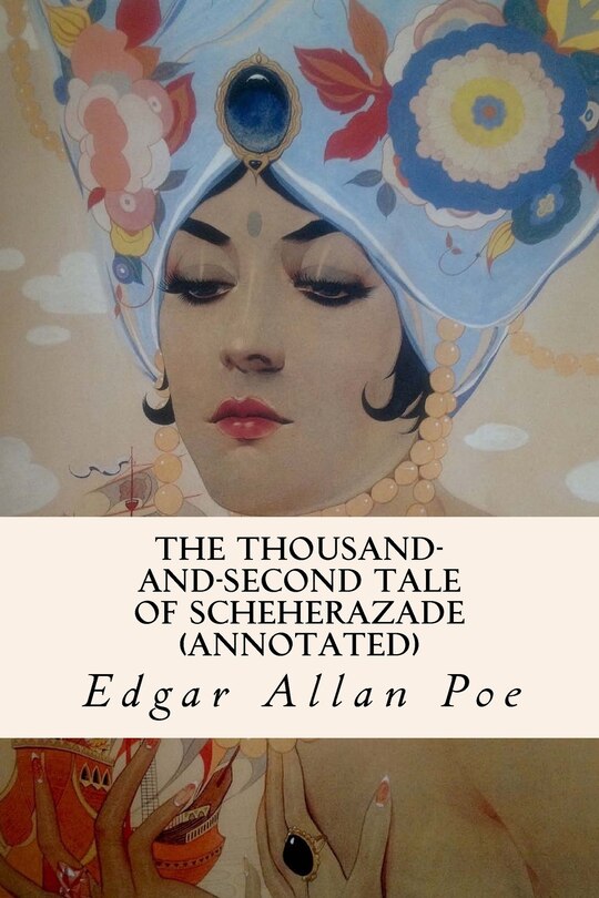 Couverture_The Thousand-and-Second Tale of Scheherazade (annotated)