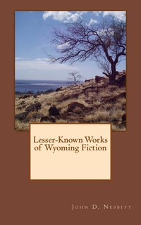 Couverture_Lesser-Known Works of Wyoming Fiction