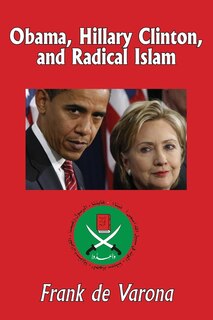 Front cover_Obama, Hillary Clinton, and Radical Islam