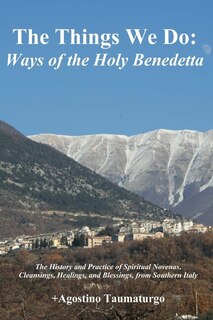 The Things We Do: Ways of the Holy Benedetta