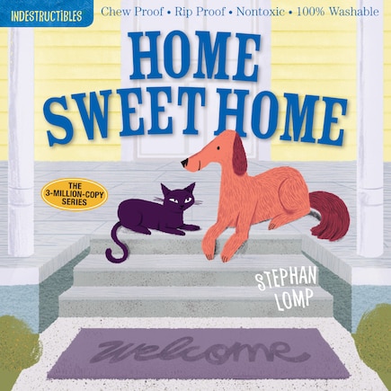 Indestructibles: Home Sweet Home: Chew Proof · Rip Proof · Nontoxic · 100% Washable (book For Babies, Newborn Books, Safe To Chew)