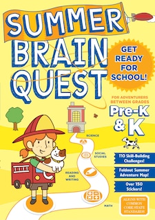 Front cover_Summer Brain Quest: Between Grades Pre-K & K
