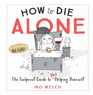Front cover_How To Die Alone