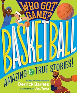 Couverture_Who Got Game?: Basketball