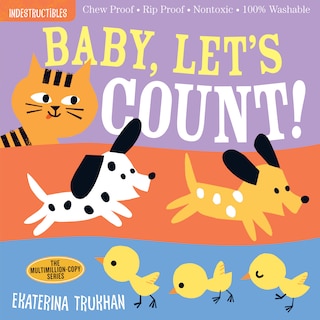 Front cover_Indestructibles: Baby, Let's Count!