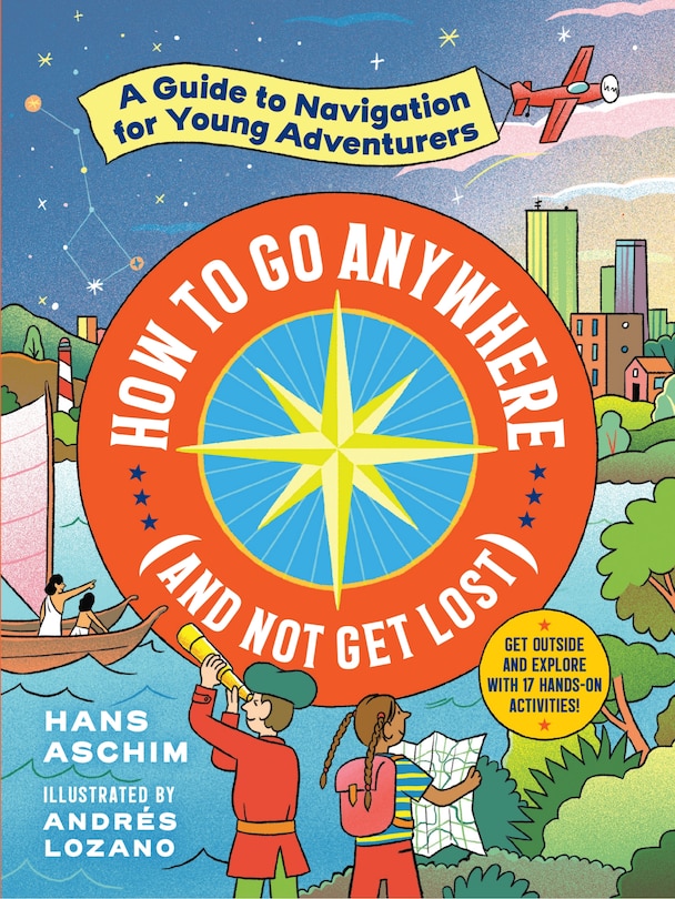 Front cover_How To Go Anywhere (and Not Get Lost)
