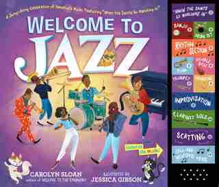 Welcome to Jazz: A Swing-Along Celebration of America’s Music, Featuring “When the Saints Go Marching In” by Carolyn Sloan