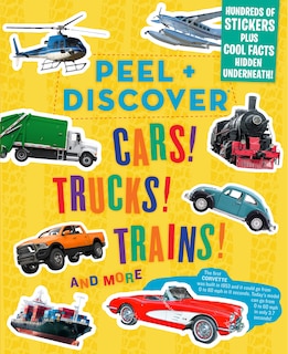 Front cover_Peel + Discover: Cars! Trucks! Trains! And More