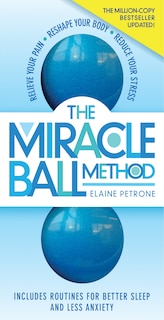 Front cover_The Miracle Ball Method, Revised Edition