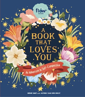 A Book That Loves You: An Adventure In Self-compassion